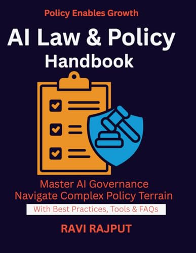 AI Law & Policy Handbook: AI Ethics in Law | Global AI Frameworks | Responsible AI adoption strategies | AI law regulations expert tips | Digital transformation AI guide | Policy-Driven AI Adoption