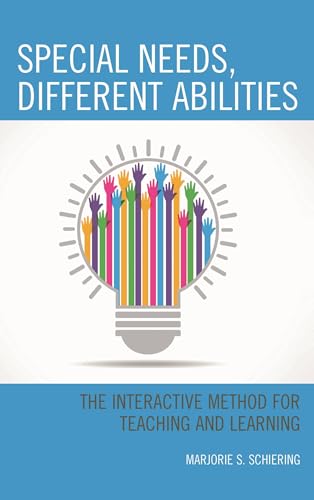 Special Needs, Different Abilities: The Interactive Method for Teaching and Learning view 2