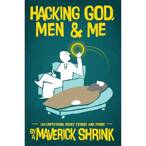 Hacking God, Men &amp;amp; Me By A Maverick Shrink by Dr Samir Shah episode artwork