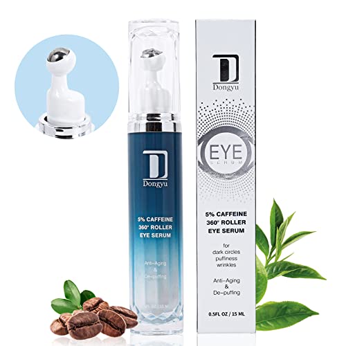 5% Caffeine Eye Serum and Under Eye Roller Cream for Dark Circles and Puffiness, Anti-Aging Caffeine Eye Cream with 360Â°Â Massage Ball Reduce Wrinkles and Fine Lines, Bags under eyes