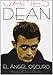 Produktbild James Dean : el ángel oscuro