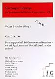 Beratungsgeschäft bei Genossenschaftsbanken: Wie bei Sparkassen und Geschäftsbanken oder anders? (Marburger Beiträge zur genossenschaftlichen Kooperation)
