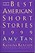 The Best American Short Stories 1999