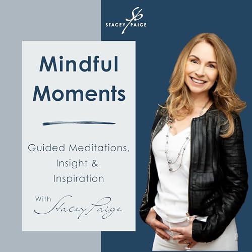 『Mindful Moments with Stacey Paige』のカバーアート