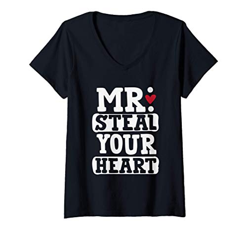 Mujer Mr. Steal Your Heart Cute Valentine's Day Gift Camiseta Cuello V