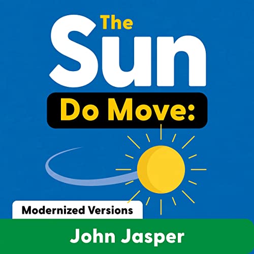 The Sun Do Move by John Jasper episode artwork