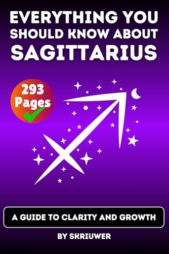 The Sagittarius Book: Everything You Should Know About Sagittariuses: A