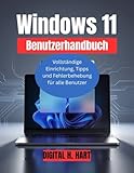 Windows 11 Benutzerhandbuch: Vollständige Einrichtung, Tipps und Fehlerbehebung für alle Benutzer