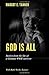 God is All: Stories from the life of a German WWII survivor