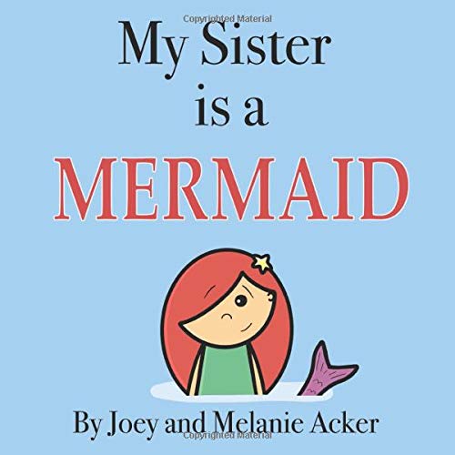 My Sister is a Mermaid (The Wonder Who Crew)