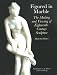 Figured in Marble: The Making and Viewing of Eighteenth-Century Sculpture (Getty Trust Publications: J. Paul Getty Museum)