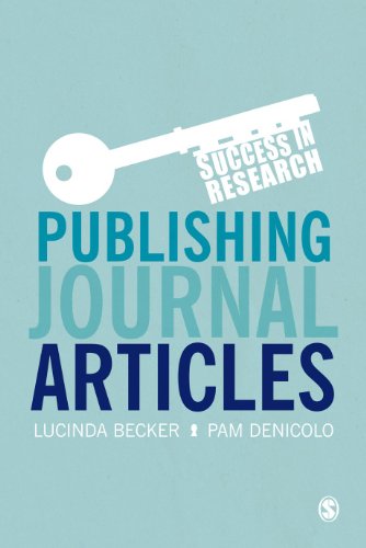 Publishing Journal Articles (Success in Research) Publishing Journal Articles (Success in Research)