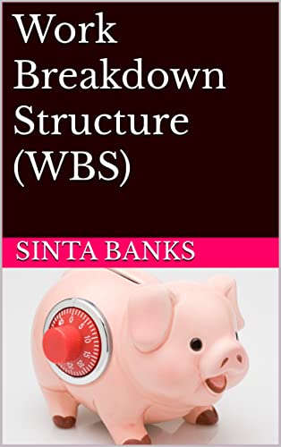 Work Breakdown Structure (WBS) (English Edition)