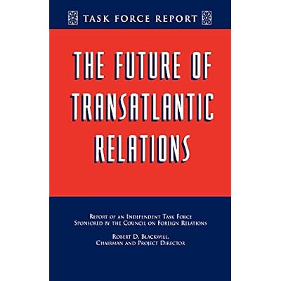 The Future of Transatlantic Relations