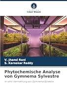Phytochemische Analyse von Gymnema Sylvestre (German Edition) 6202337753 Book Cover