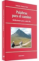 Palabras para el camino: Reflexiones para cada día 8481696943 Book Cover