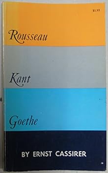 Paperback Rousseau-Kant-Goethe Book