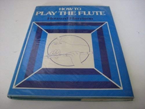 Buy How to Play the Flute — BookShops.in