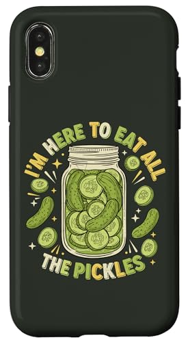 I'm Here to Eat All the Pickles sNXW[ Hʗp X}zP[X iPhone X/XS p