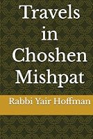 Travels in Choshen Mishpat 1970742011 Book Cover