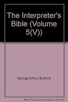 The Interpreter's Bible (Volume 5(V))