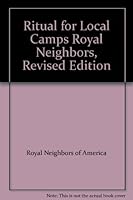 Ritual for Local Camps Royal Neighbors, Revised Edition B000UPBSP6 Book Cover