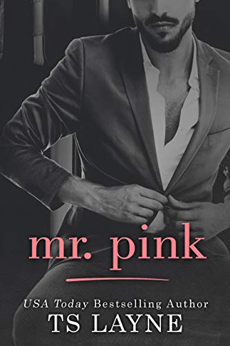 Mr. Pink (The Misters Book 1) by [TS Layne]