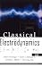 Classical Electrodynamics (Frontiers in Physics)