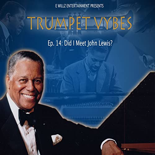 Did I Meet John Lewis?