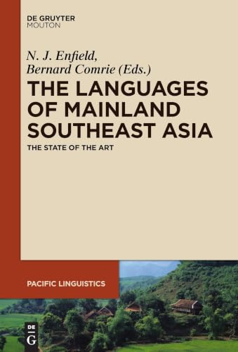 Languages of Mainland Southeast Asia: The State of the Art (Pacific Linguistics [PL], 649)