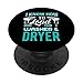 Je sais comment charger plus qu'une laveuse et une sécheuse PopSockets Support et Grip pour Smartphones et Tablettes