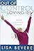 Out Of Control And Loving It: Giving God Complete Control of Your Life