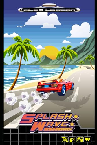  Splash Wave: *Cold War!* Video Games!* Romance!* Seagulls!* Murder!*