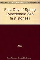 First Day of Spring Elson 0437377016 Book Cover