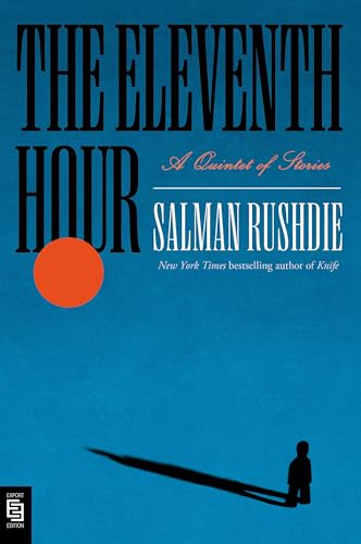 The Eleventh Hour: A Quintet Of Stories