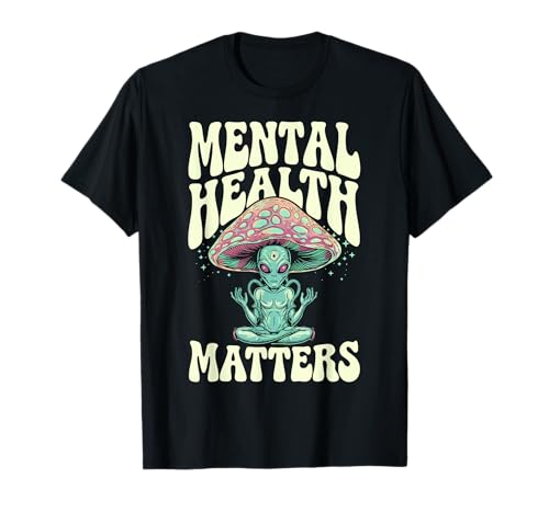 Alien Groovy Mental Health Matters Mental Health Awareness T-Shirt