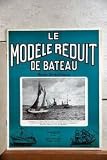MODELE REDUIT DE BATEAU (LE) N° 141 du 01-03-1968 A BREST 1936 - LA GOELETTE LA BELLE POULE DE L'ECOLE NAVALE ET LE CUIRASSE PROVENCE