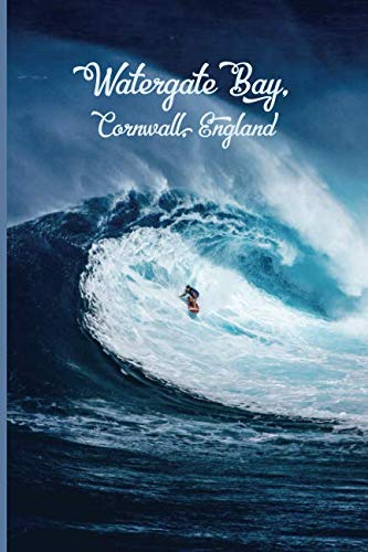 Watergate Bay, Cornwall, England: Surfing Notebook, great gift for surfers, beautiful journal cover with 120 blank, lined pages.
