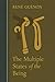 The Multiple States of the Being (Collected Works of Rene Guenon)