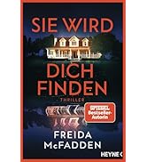 Sie wird dich finden: Thriller – Der packende Höhepunkt der Bestseller-Reihe, die schlaflose Näch...