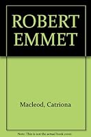 Robert Emmet B0014LUCH0 Book Cover