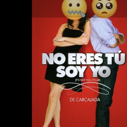 Couverture de No eres t&uacute;, Soy yo.