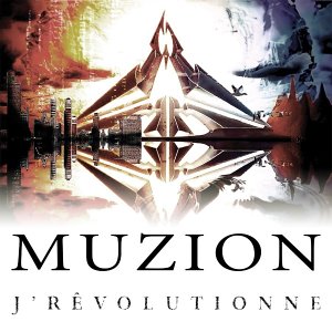 J'rêvolutionne [Audio CD] Muzion