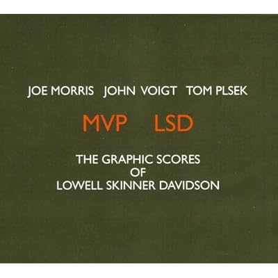 MVP LSD - The Graphic Scores of Lowell Skinner Davidson