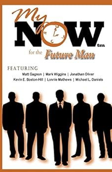 Paperback My Now for the Future Man Book