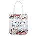 Gifts for Women, God is Good All the Time Tote Bag with Floral Design, 14 Inch