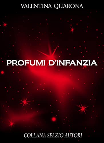  Profumi d\'infanzia