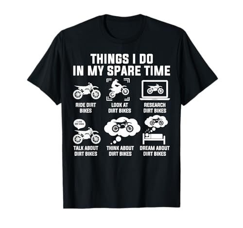 Things I Do In My Spare Time Ride Dirt Bikes Funny Motocross T-Shirt