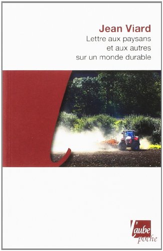 Télécharger Lettre aux paysans et aux autre sur un monde durable PDF Ebook En Ligne