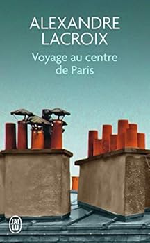 Pocket Book Voyage au centre de Paris [French] Book